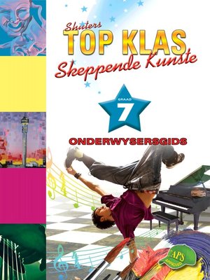 cover image of Top Klas Skeppendkunstgraad 7 Onderwysersgids